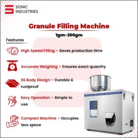 Sonic Industries Single Head Granule Filling Machine 1gm-199.9gm (200gm) – High-Precision Filler for Accurate Granule Dispensing