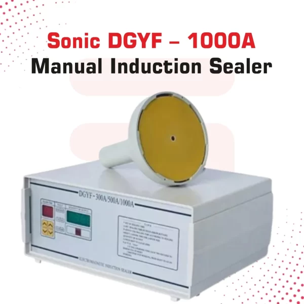 Sonic Industries DGYF 1000A Induction Sealing Machine – High-Efficiency Sealing for 70mm to 135mm Caps | Reliable and Durable Sealer
