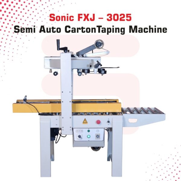 Sonic Semi-Automatic Carton Taping Machine – Efficient, Adjustable Tape Dispenser for Secure Packaging and Easy Operation