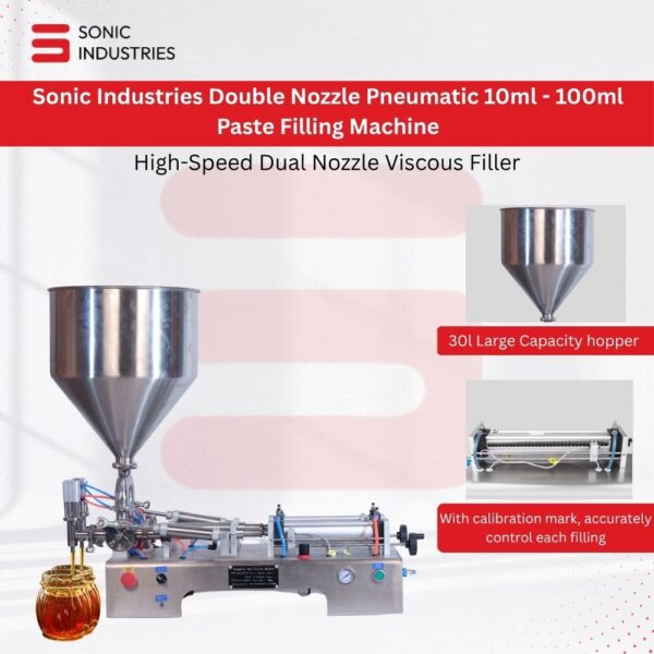 Sonic Industries Double Nozzle Pneumatic Paste Filling Machine 10 to 100ML – High-Speed Viscous Liquid Filler