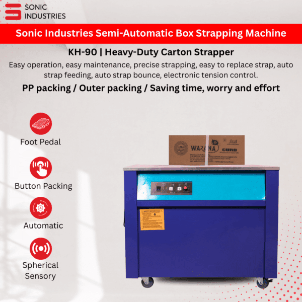 Sonic Industries Semi-Automatic Box Strapping Machine KH-90 | Heavy-Duty Carton Strapper