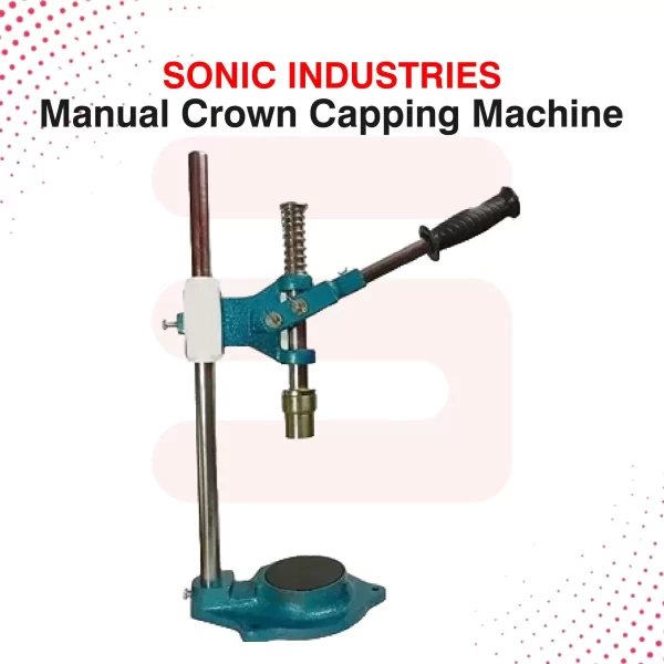 Sonic Industries Crown Capping Machine – Manual Bottle Capper for Beverage & Brewery Use