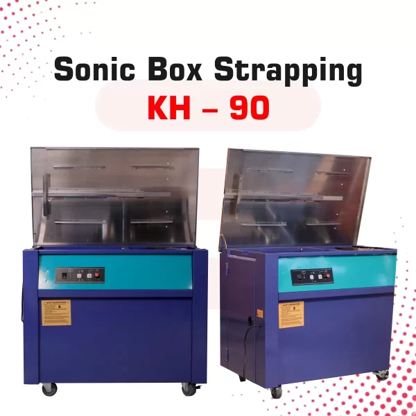 Sonic Industries Semi-Automatic Box Strapping Machine KH-90 | Heavy-Duty Carton Strapper