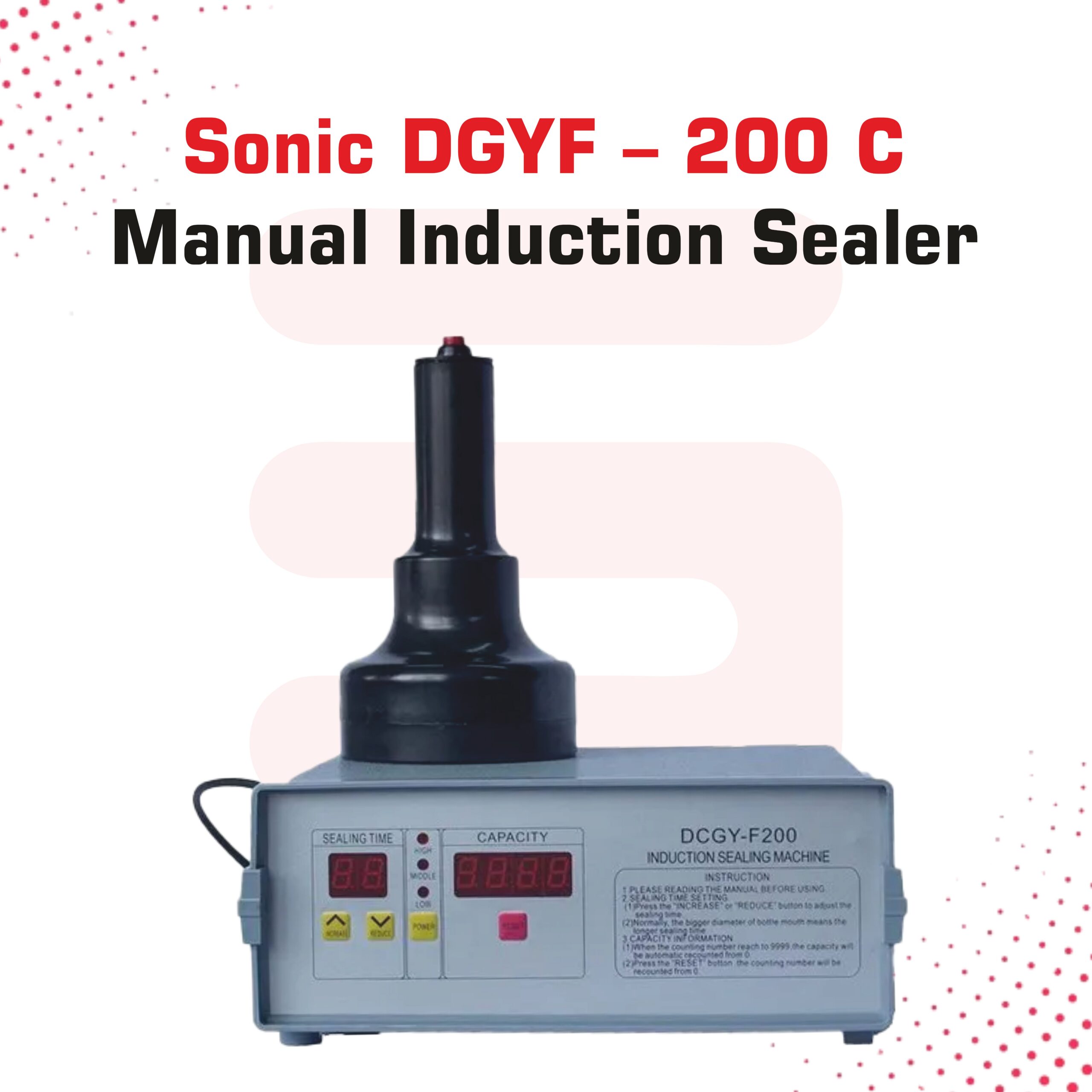Induction Sealing Machine 200 DGFY 20 to 80MM