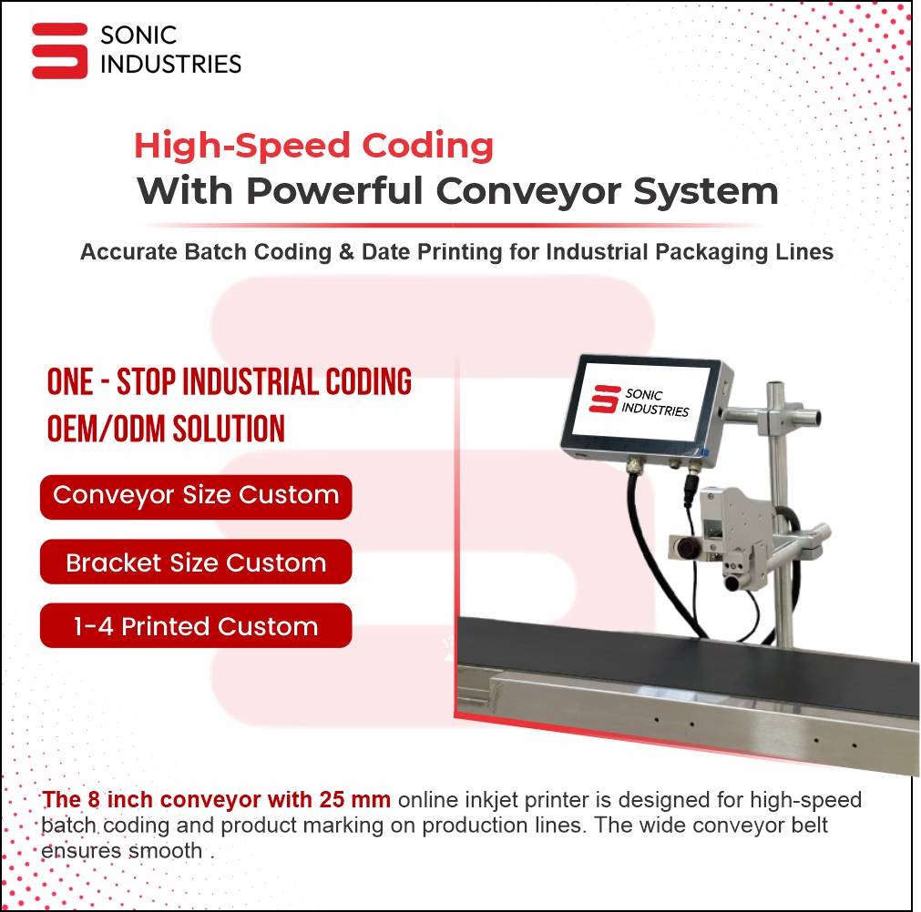 Sonic Industries 8 inch Conveyor with 25mm Automatic Batch Coding Printer