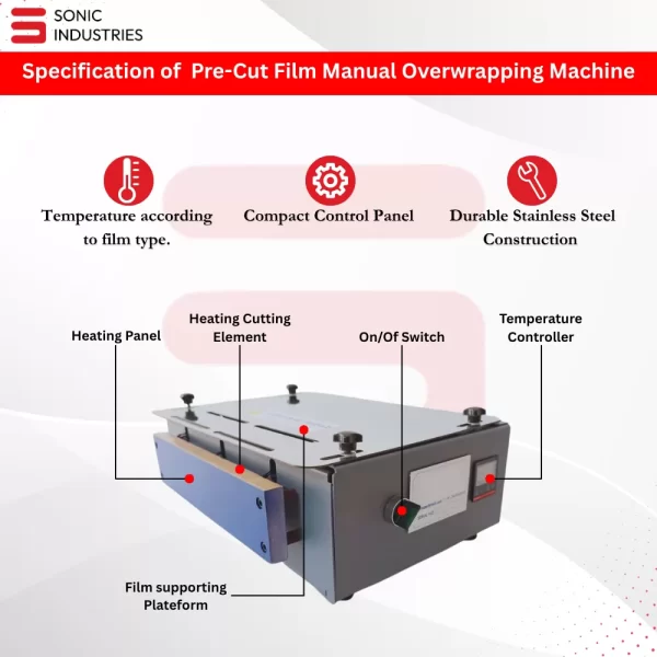 Sonic Industries Pre Cut Film Manual Overwrapping Machine