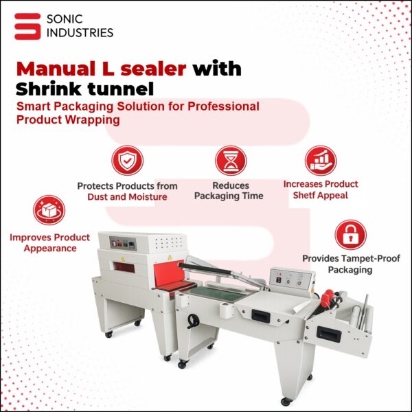 Manual L Sealer with Shrink Tunnel by Sonic Industries